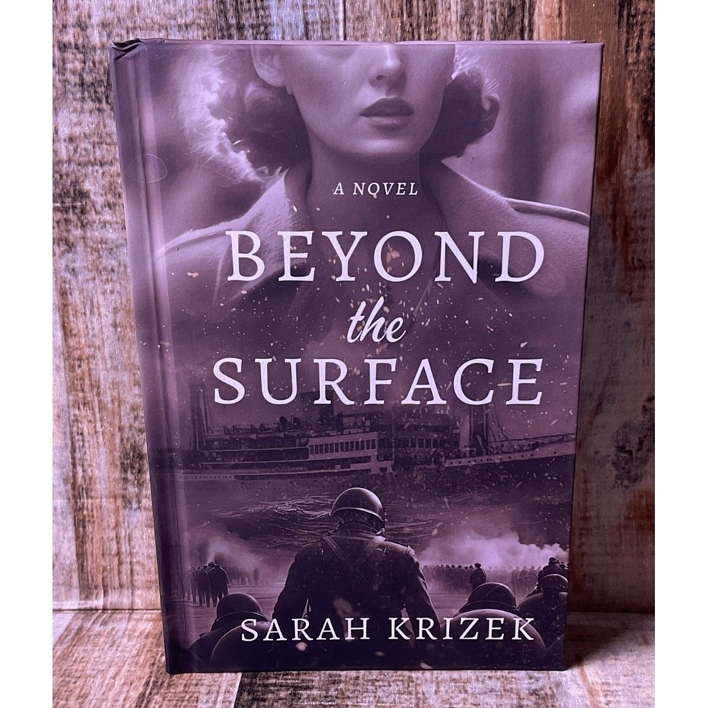 Beyond The Surface Hardcover 2024 By Sarah Krizek